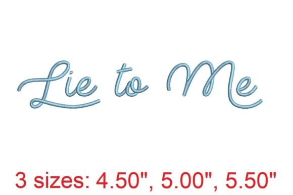 Lie To Me Embroidery Font